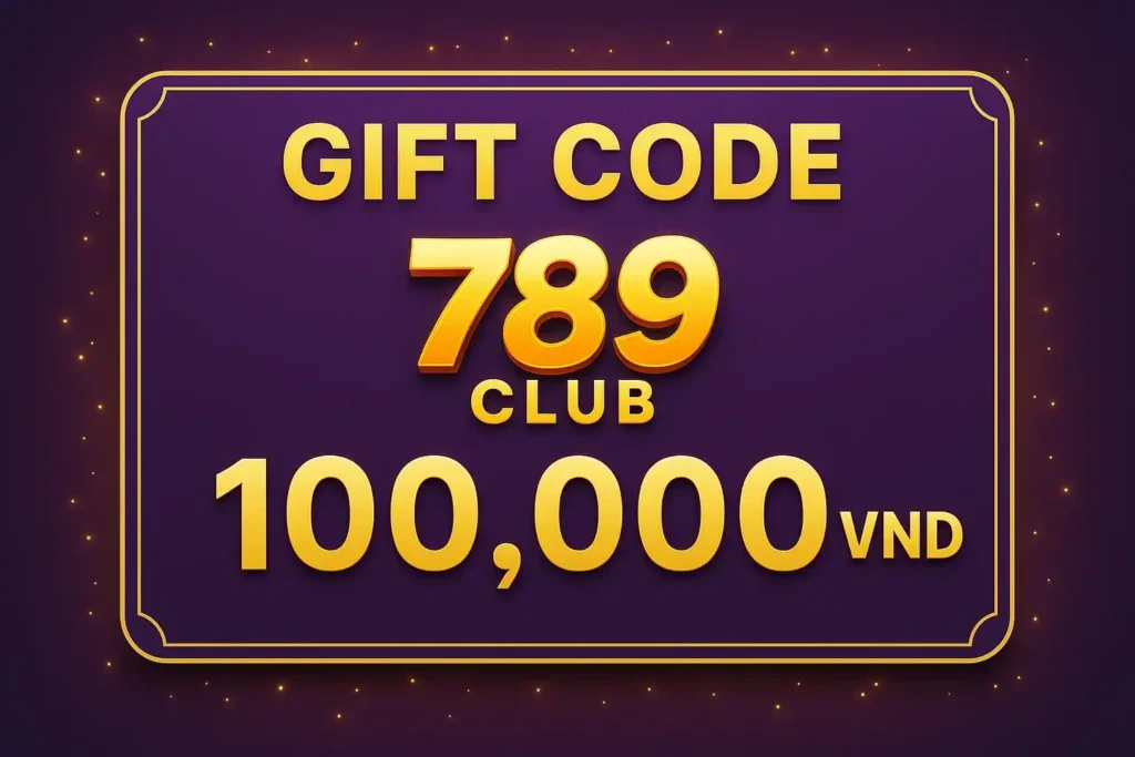 Giá trị của Giftcode 789club