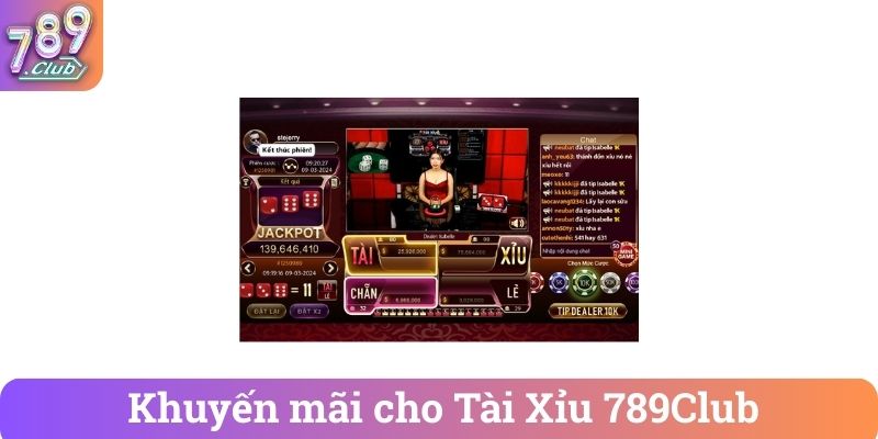Khuyen mai cho Tai Xiu 789Club Khuyến mãi cho Tài Xỉu 789Club