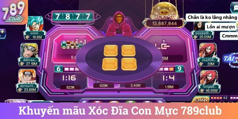 Khuyến mãu Xóc Đĩa Con Mực 789club